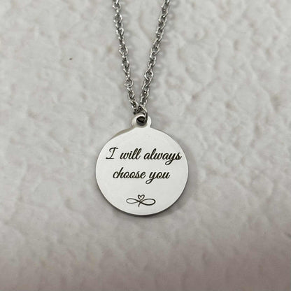 Collier I will always choose you